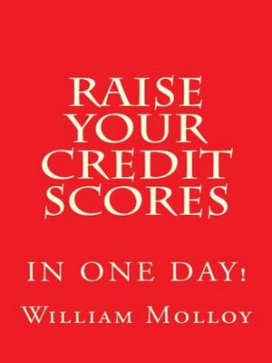 cover image of Raise Your Credit Scores!